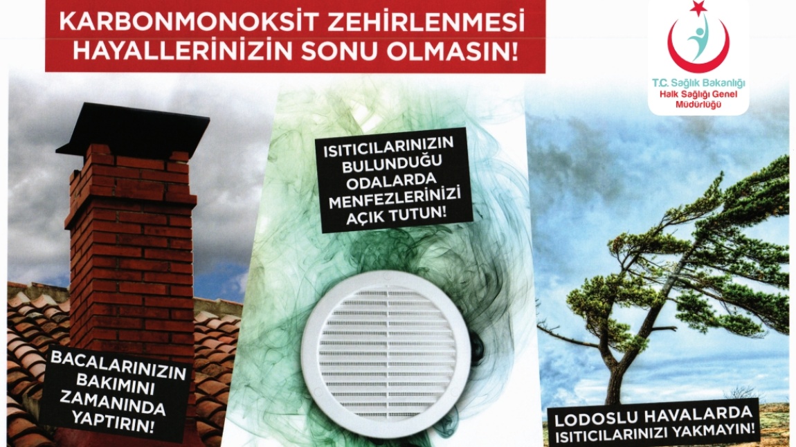 Karbonmonoksit Zehirlenmelerine karşı dikkatli olalım.